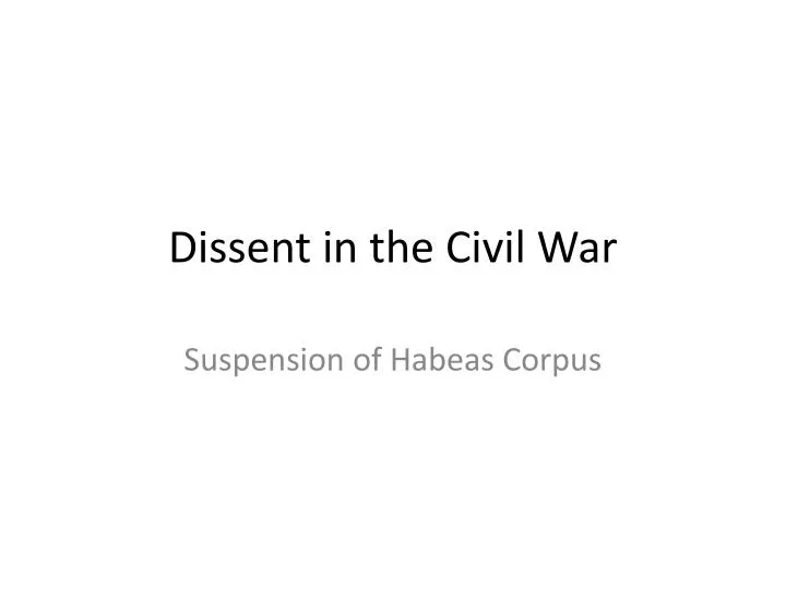 dissent in the civil war