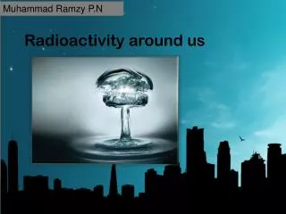 Radioactivity around us