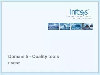 Domain 5 - Quality tools