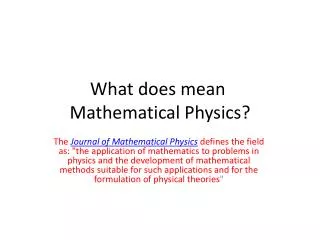 What does mean Mathematical Physics?