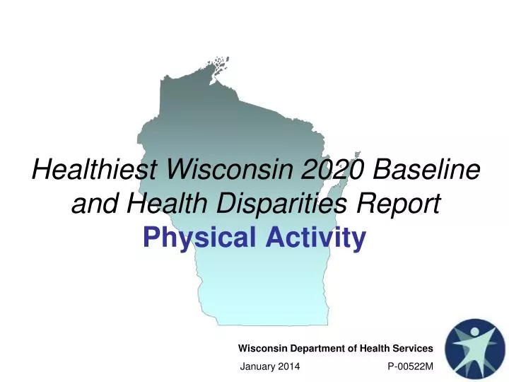 healthiest wisconsin 2020 baseline and health disparities report physical activity