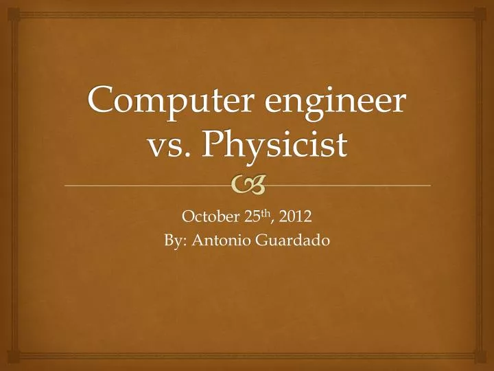 computer engineer vs physicist