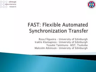 FAST: Flexible Automated Synchronization Transfer
