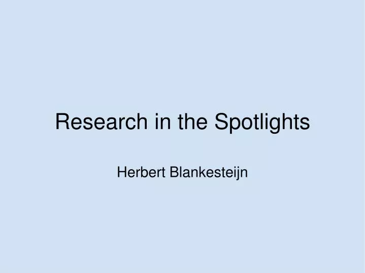 research in the spotlights