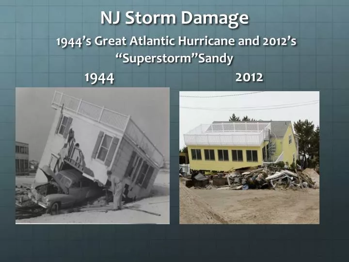 nj storm damage 1944 s great atlantic hurricane and 2012 s superstorm sandy