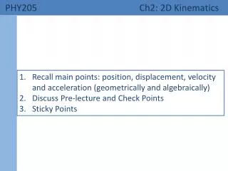 PHY205 	 Ch2: 2D Kinematics