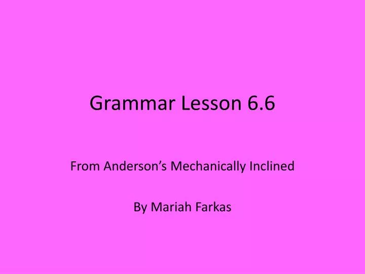 grammar lesson 6 6