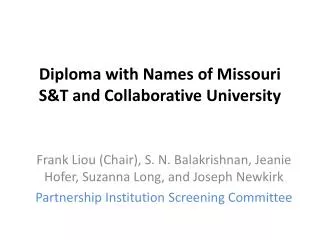 Diploma with Names of Missouri S&amp;T and Collaborative U niversity