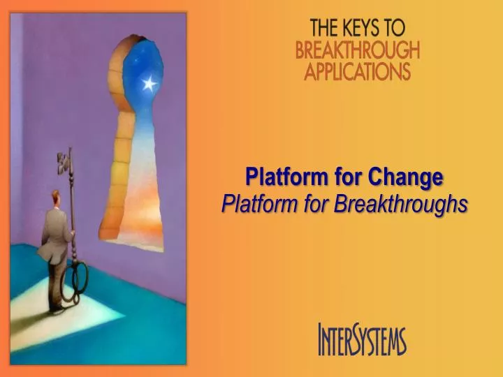 platform for change platform for breakthroughs
