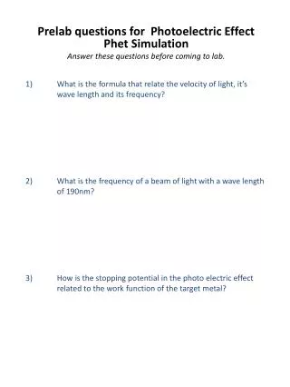 Prelab questions for Photoelectric Effect Phet Simulation