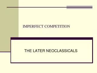 IMPERFECT COMPETITION