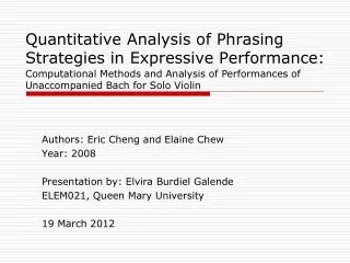Quantitative Analysis of Phrasing Strategies in Expressive Performance: