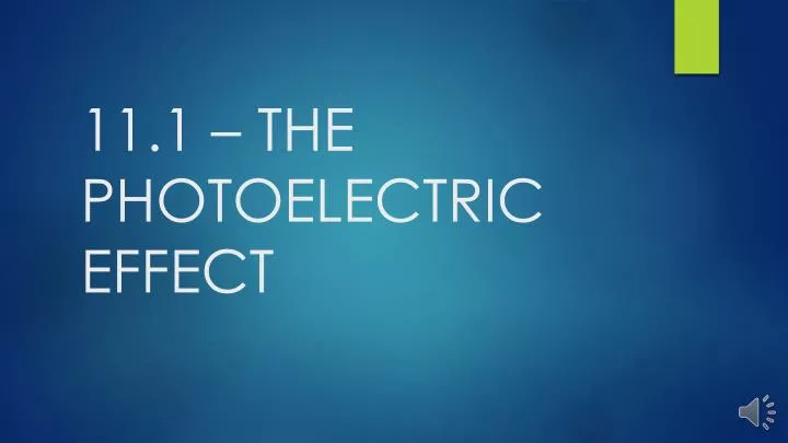 11 1 the photoelectric effect