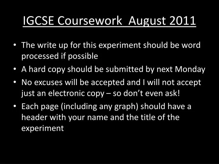 igcse coursework august 2011