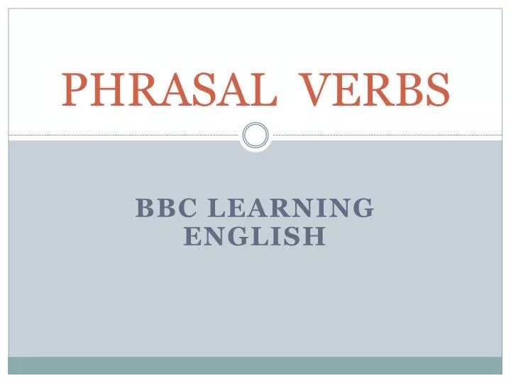 phrasal verbs