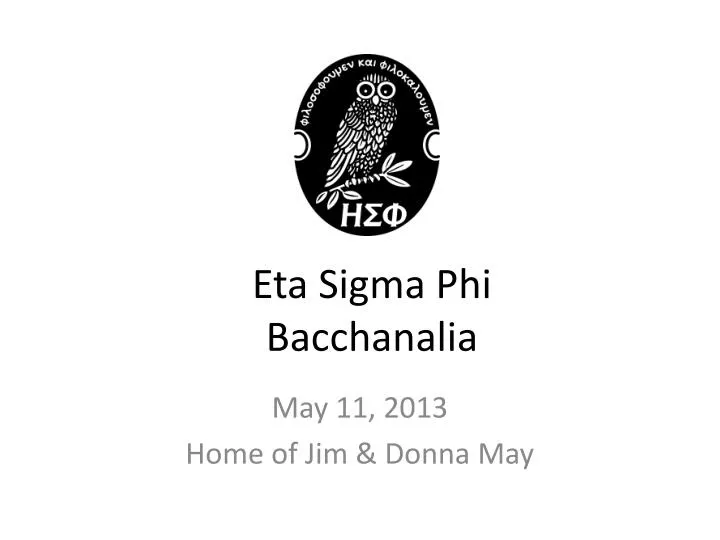 eta sigma phi bacchanalia