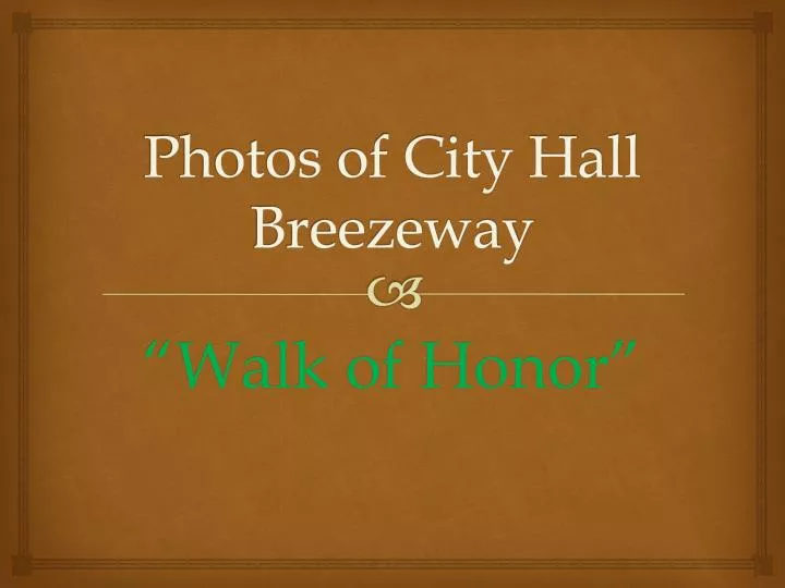 photos of city hall breezeway