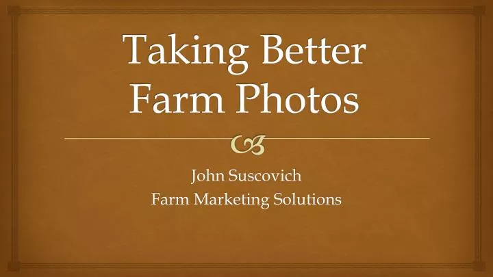 taking better farm photos