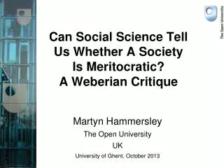 Can Social Science Tell Us Whether A Society Is Meritocratic? A Weberian Critique