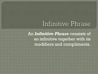 infinitive phrase
