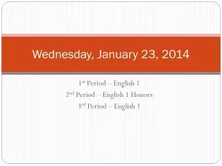 Wednesday, January 23, 2014