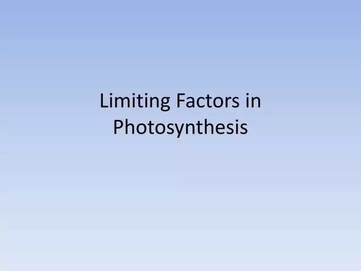 limiting factors in photosynthesis
