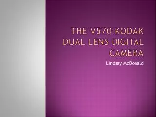 The v570 Kodak dual lens digital camera
