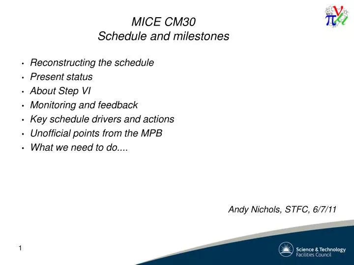 mice cm30 schedule and milestones