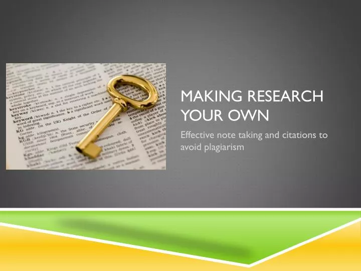 making research your own