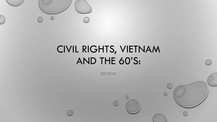 civil rights vietnam and the 60 s