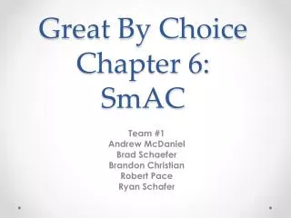Great By Choice Chapter 6: SmAC