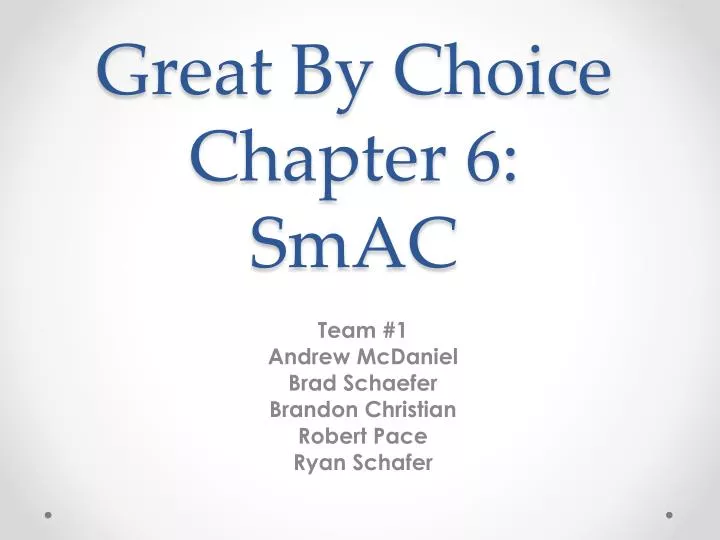 great by choice chapter 6 smac
