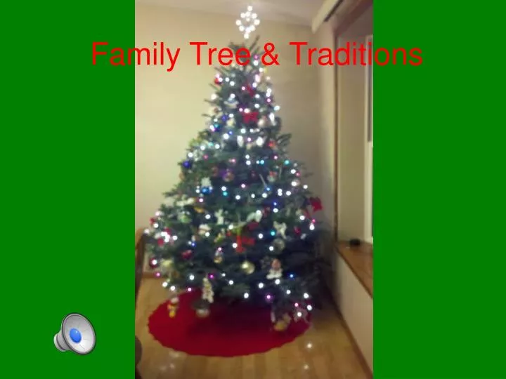 family tree traditions