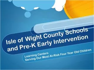 Isle of Wight County Schools and Pre-K Early Intervention
