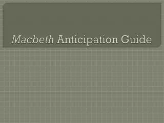 Macbeth Anticipation Guide
