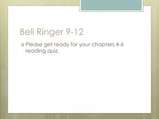 bell ringer 9 12
