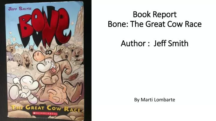 book report bone the great cow race author jeff smith