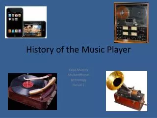 History of the Music Player