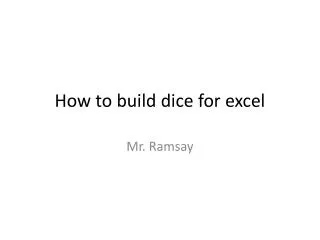 How to build dice for excel