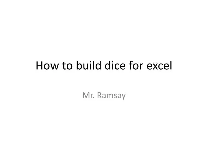 how to build dice for excel