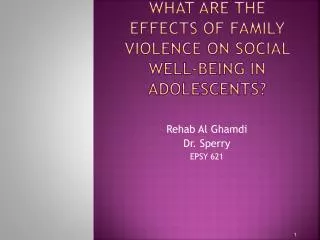 What are the effects of family violence on social well-being in adolescents?