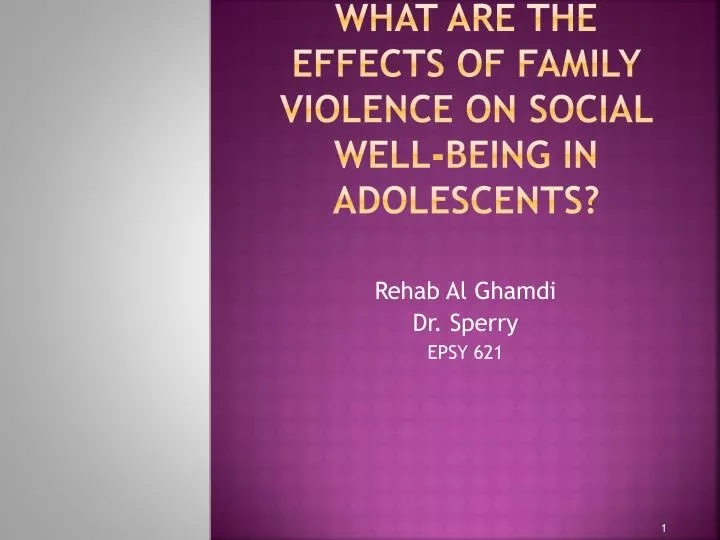 what are the effects of family violence on social well being in adolescents