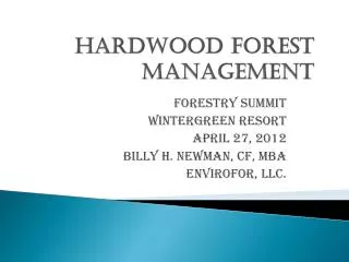 HARDWOOD FOREST MANAGEMENT