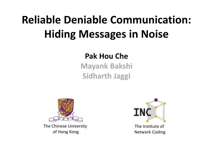 reliable deniable communication hiding messages in noise