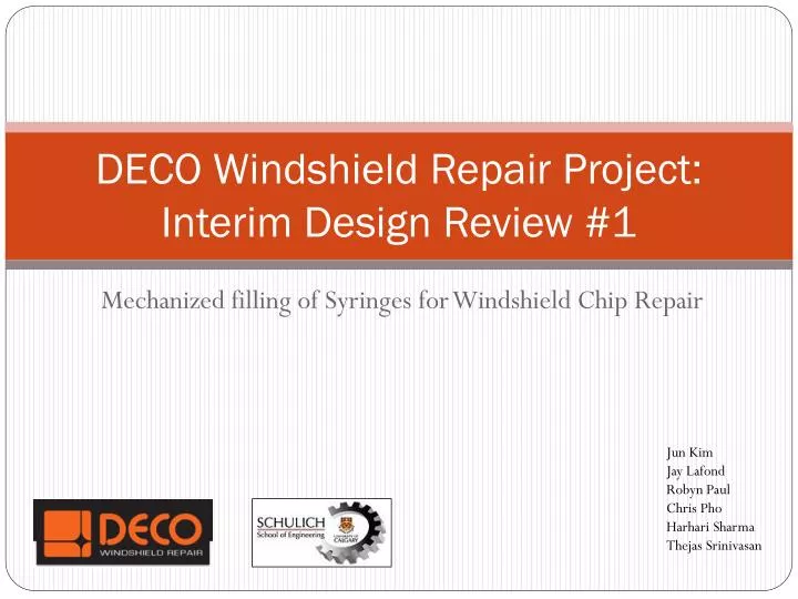 deco windshield repair project interim design review 1
