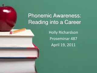 Phonemic Awareness: Reading into a Career