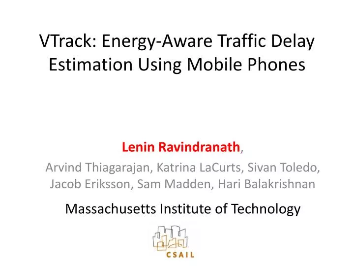 v track energy aware traffic delay estimation using mobile phones
