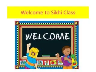 Welcome to Sikhi Class