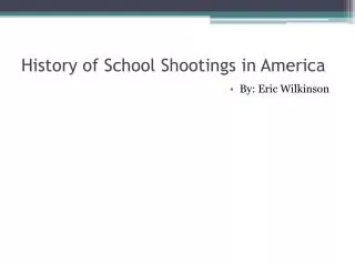 History of School Shootings in America