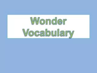 Wonder Vocabulary